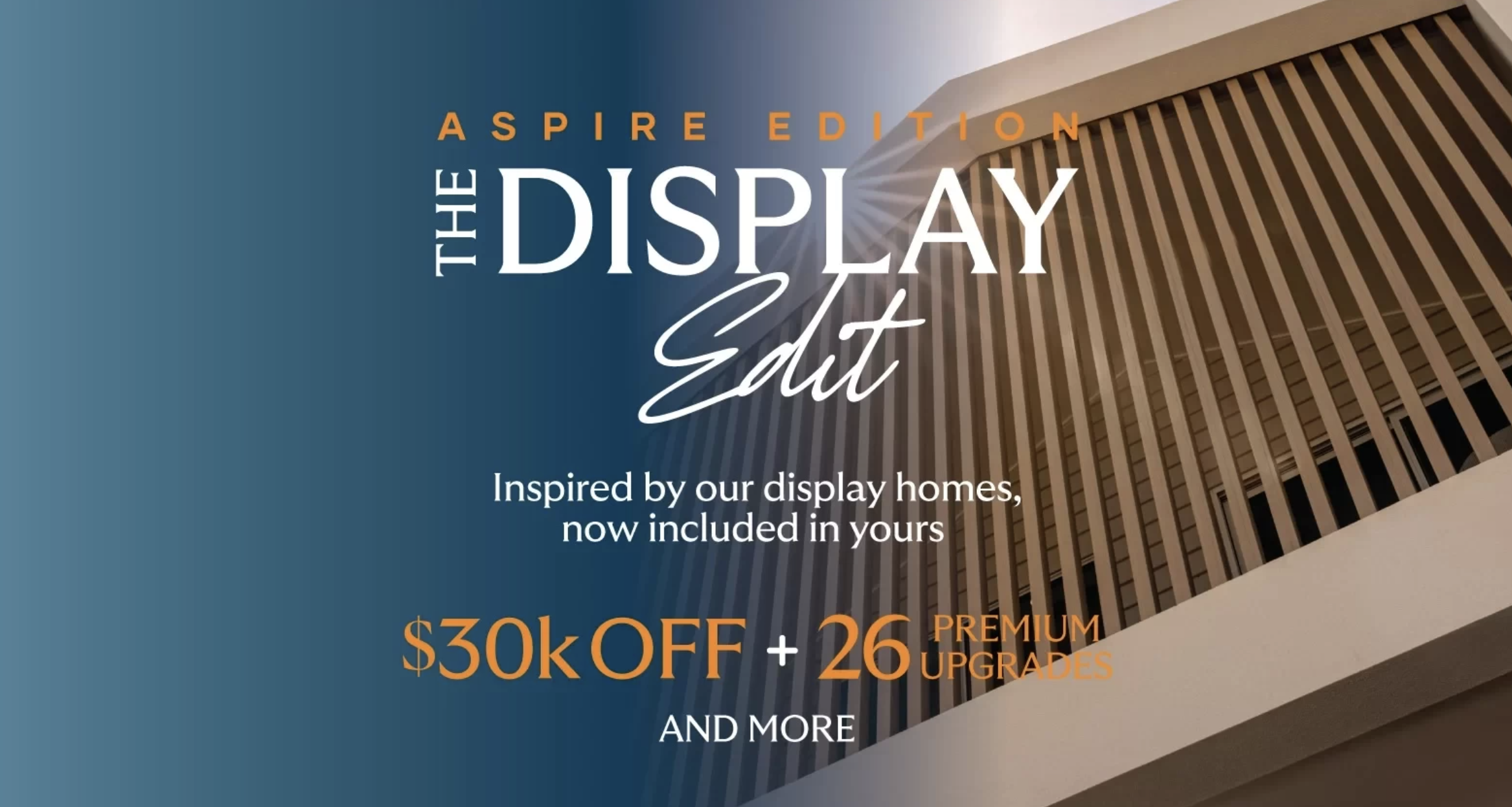 Aspire Edition $30k off + 26 Premium Upgrades and more