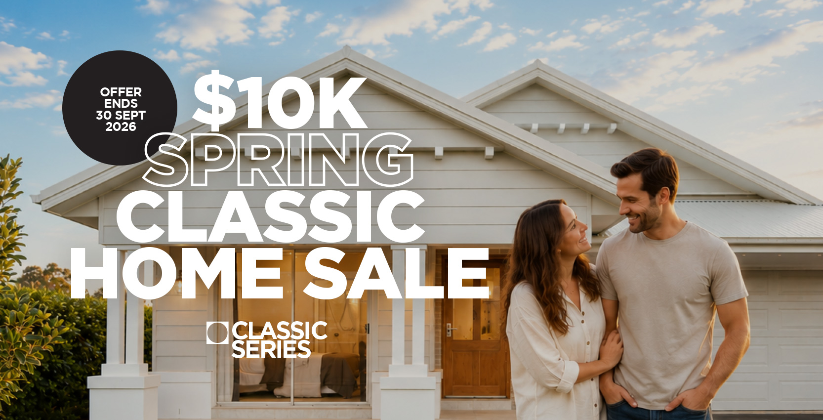 $10K SPRING CLASSIC HOME SALE