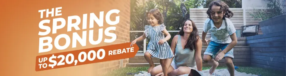 Up to $20,000* rebate on selected lots, for a limited time