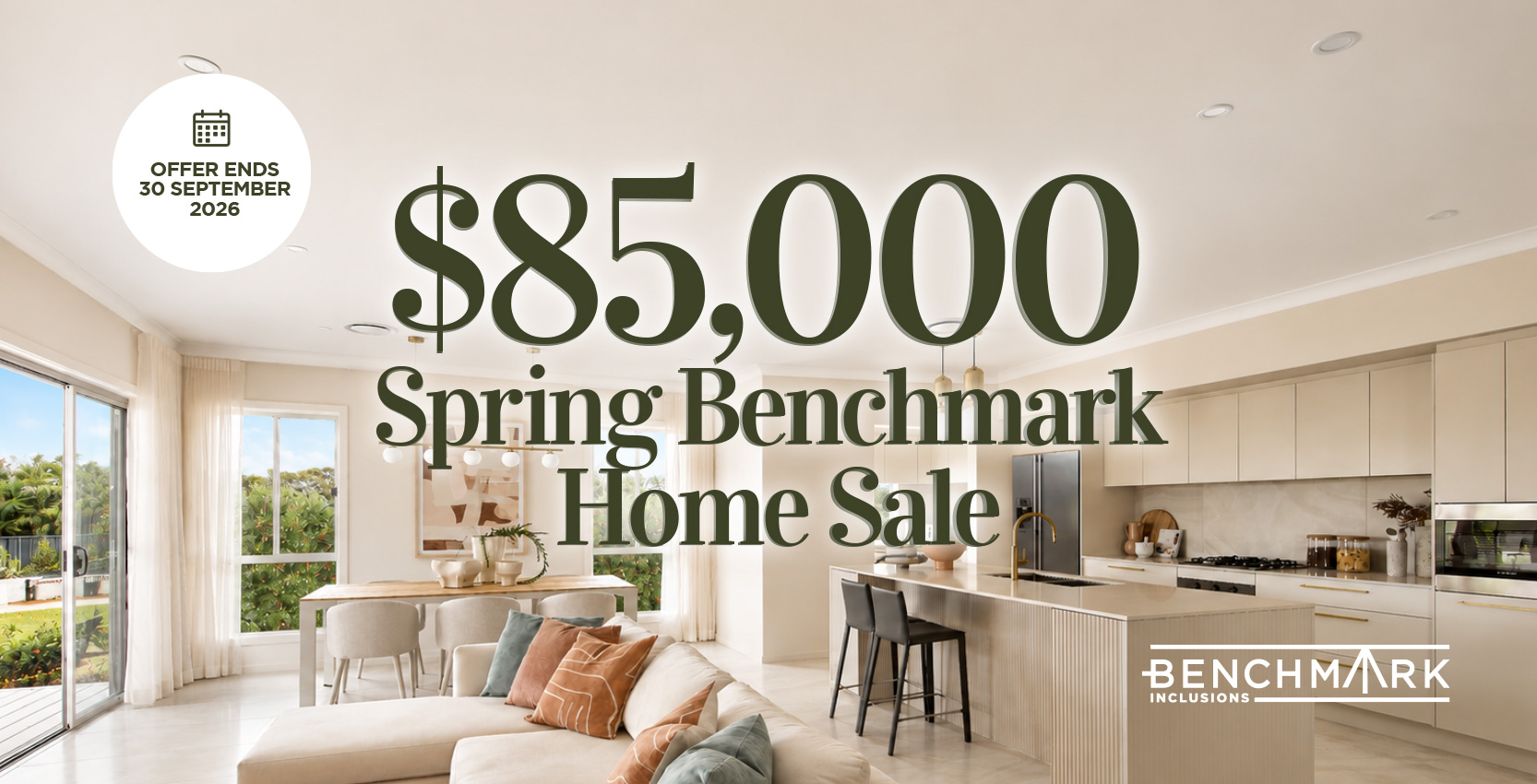 $85K SPRING BENCHMARK HOME SALE