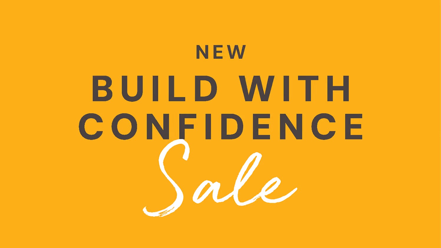 New Build with Confidence Sale